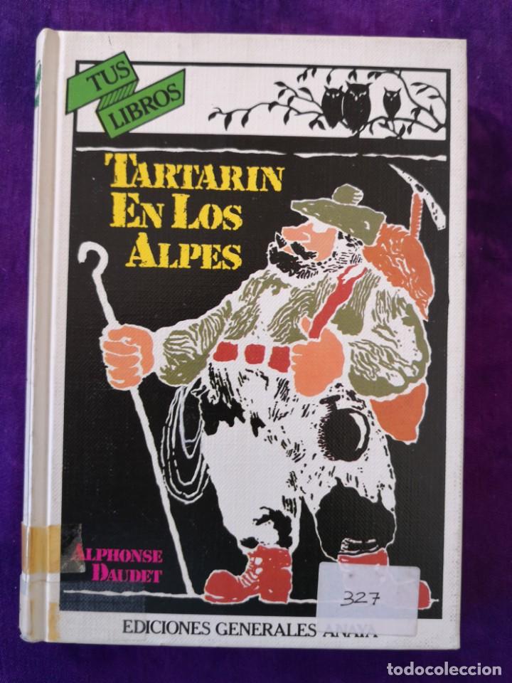 Libros antiguos: ALPHONSE DAUDET   Tartar&iacute;n en los Alpes - Foto 1
