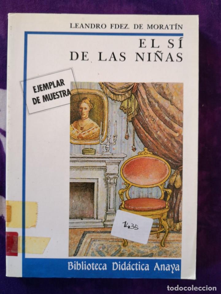 Libros antiguos: LEANDRO FERNANDEZ DE MORATIN  El s&iacute; de las ni&ntilde;as - Foto 1
