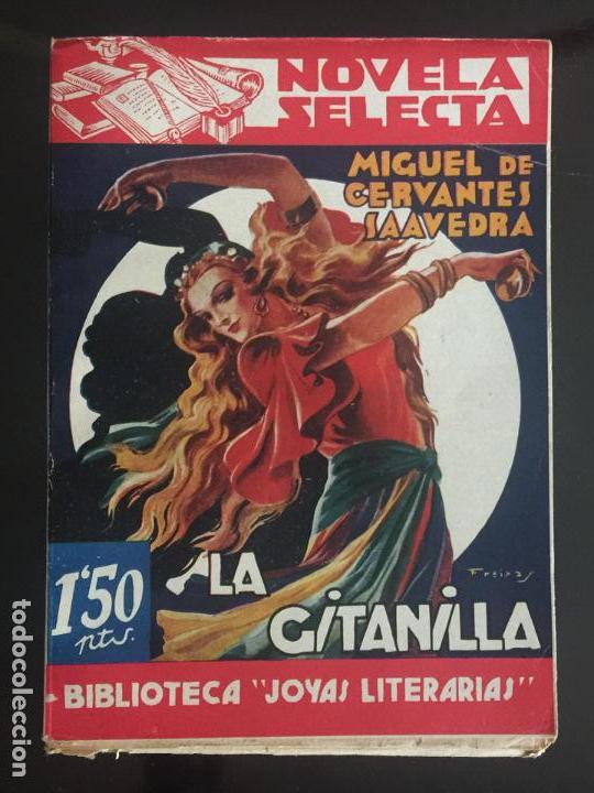 Libros antiguos: NOVELA SELECTA. LA GITANILLA. BIBLIOTECA JOYAS LITERARIAS. EDICI&Oacute;N 1941. - Foto 1