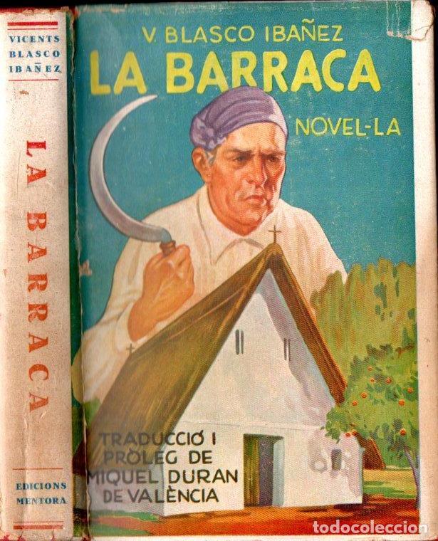 Libros antiguos: BLASCO IB&Aacute;&Ntilde;EZ : LA BARRACA (MENTORA, 1931) EN CATAL&Aacute;N - Foto 1