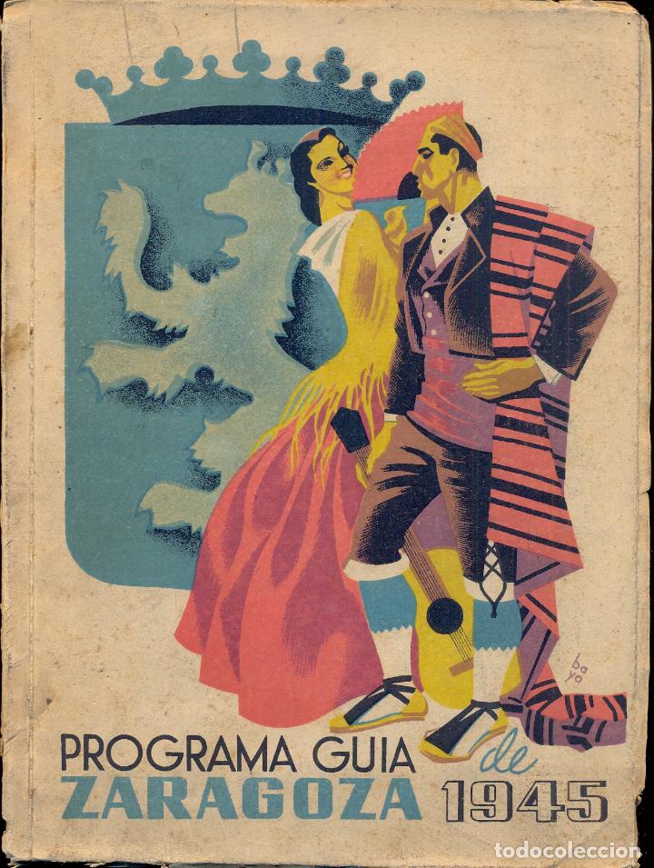 Libros antiguos: PROGRAMA GUIA DE ZARAGOZA 1945 - Foto 1