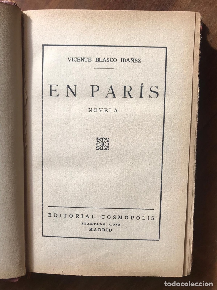 Libros antiguos: Vicente Blasco Iba&ntilde;ez. En Paris. 1928 - Foto 2
