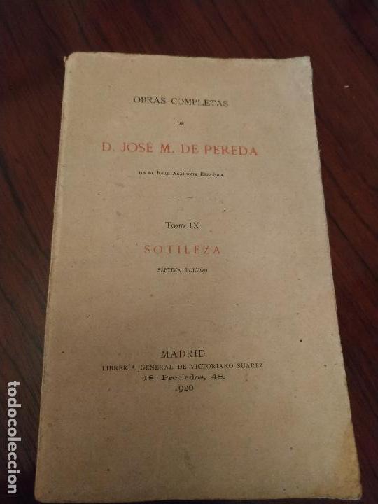 Libros antiguos: SOTILEZA (1920) de Jos&eacute; Maria de Pereda - Foto 1