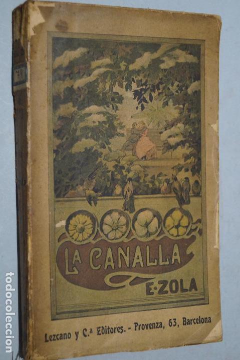 Libros antiguos: LA CANALLA. E. ZOLA. 1901 - Foto 1