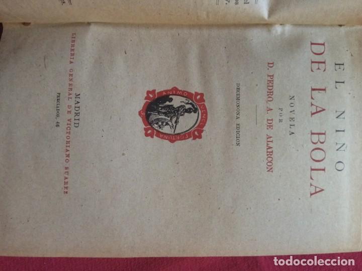 Libros antiguos: El ni&ntilde;o de la bola. Alarc&oacute;n. - Foto 4