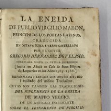 Libros antiguos: LA ENEIDA... TRADUCIDA EN OCTAVA RIMA I VERSO CASTELLANO. - VIRGILIO MARON, PUBLIO. VALENCIA, 1777.