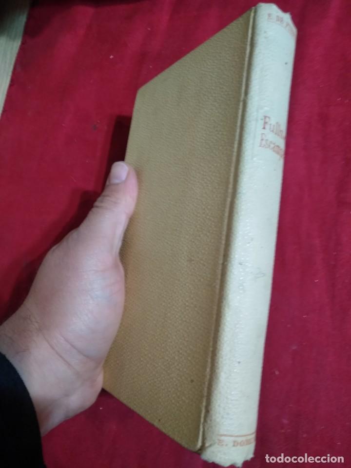Libros antiguos: FULLS ESCAMPATS ENRIC DE FUENTES 1908 - Foto 6