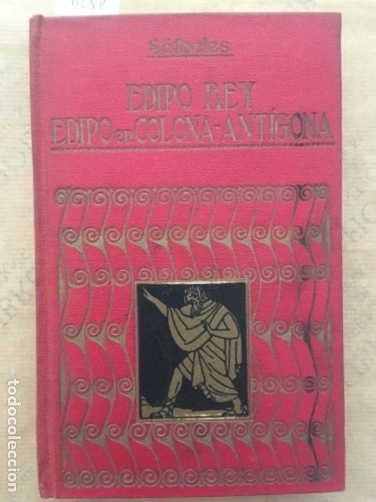 Libros antiguos: EDIPO REY, EDIPO EN COLONA ANTIGONA, SOFOCLES, 1920 - Foto 1