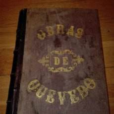 Libros antiguos: QUEVEDO VILLEGAS, FRANCISCO DE. OBRAS EN PROSA, FESTIVAS Y SATÍRICAS. IM. NARCISO RAMÍREZ. 1862