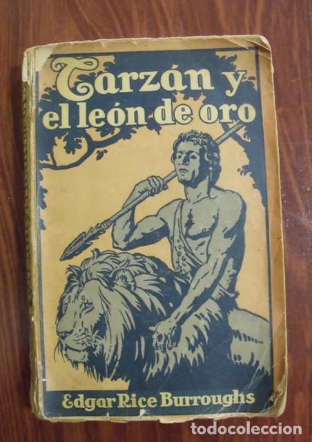 Libros antiguos: Libro Tarz&aacute;n y el Le&oacute;n de Oro - Edgar Rice Burroughs - 1928 - Foto 1