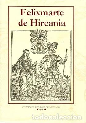 Libros antiguos: MELCHOR DE ORTEGA, FELIXMARTE DE HIRCANIA - Foto 1