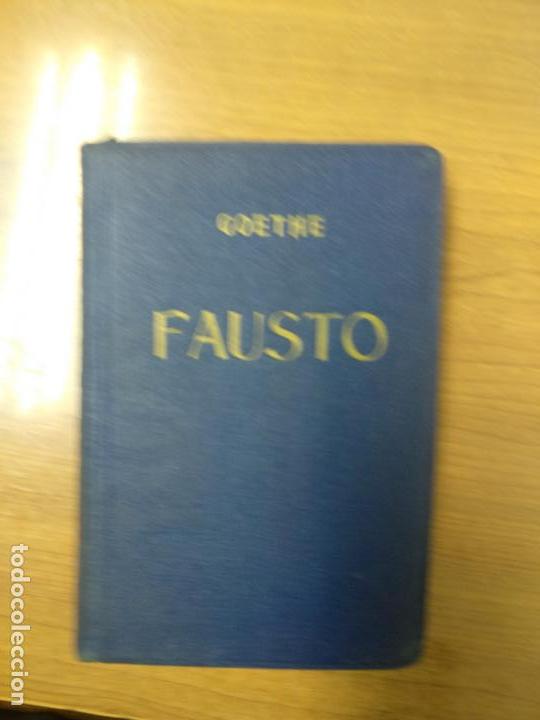 Libros antiguos: FAUSTO - WERTHER - HERMAN Y DOROTEA * GOETHE - Foto 1