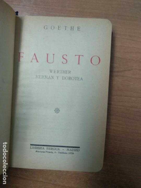 Libros antiguos: FAUSTO - WERTHER - HERMAN Y DOROTEA * GOETHE - Foto 3