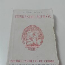 Libros antiguos: TIERRAS DEL AQUILON CONCHA ESPINA PRIMERA EDICION. Lote 163975818