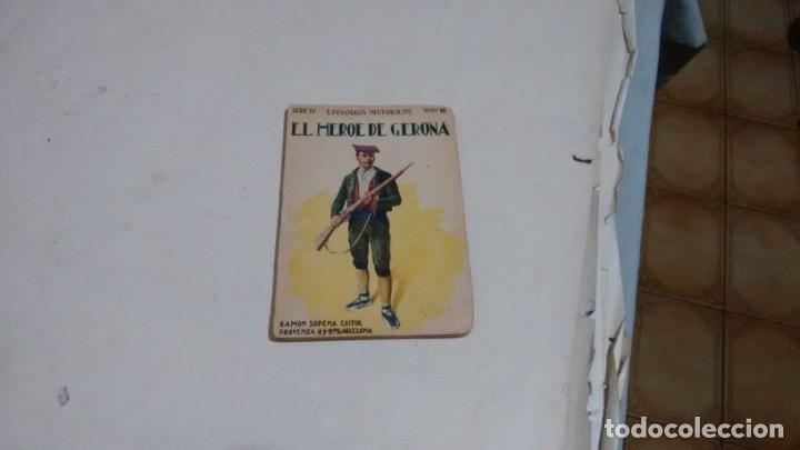 Libros antiguos: EPISODIOS HISTORICOS - NUMERO 18 - EL HEROE DE GERONA - - Foto 1