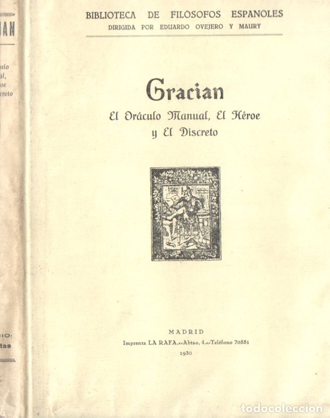 Libros antiguos: GRACI&Aacute;N : EL OR&Aacute;CULO MANUAL. EL H&Eacute;ROE Y EL DISCRETO (ESPASA CALPE, 1930) - Foto 1