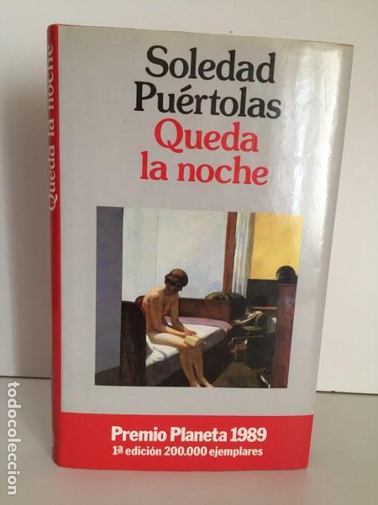 Libros antiguos: SOLEDAD PU&Eacute;RTOLAS - QUEDA LA NOCHE #94 - Foto 1