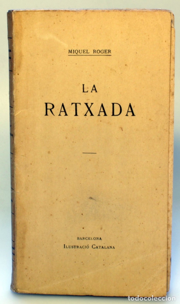 Libros antiguos: La Ratxada / Miquel Roger 1907 - Foto 1