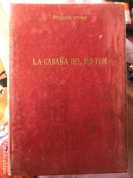 Libros antiguos: LA CABA&Ntilde;A DEL TIO TOM.BEECHER STONE - Foto 1