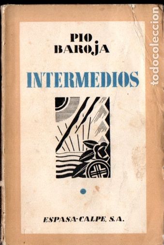 Libros antiguos: P&Iacute;O BAROJA : INTERMEDIOS (ESPASA CALPE, 1931) - Foto 1