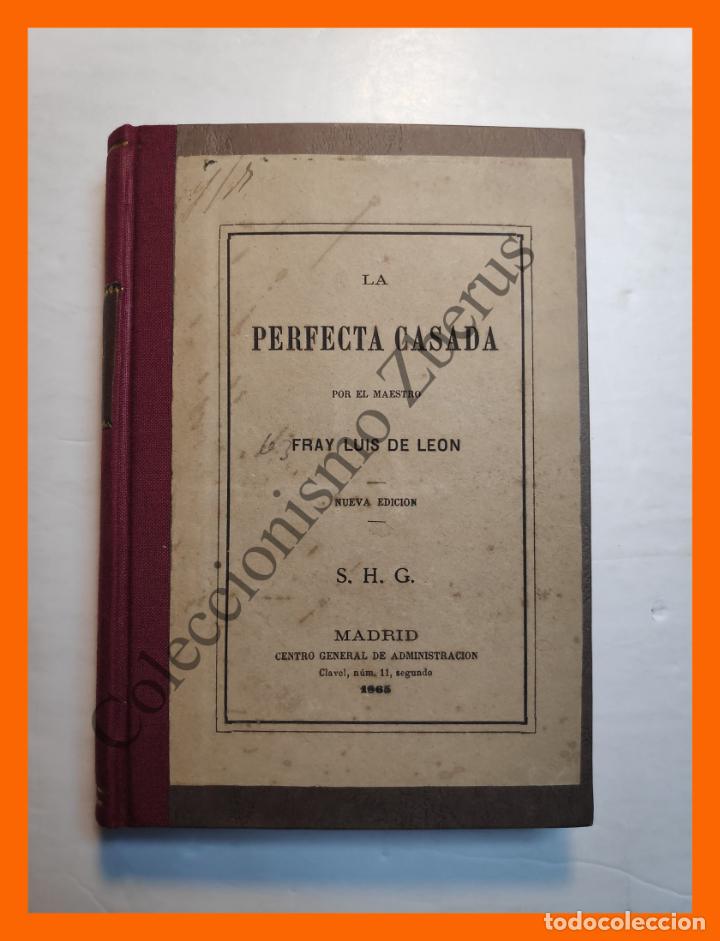 Libros antiguos: La Perfecta Casada - Fray Luis de Le&oacute;n - Foto 1