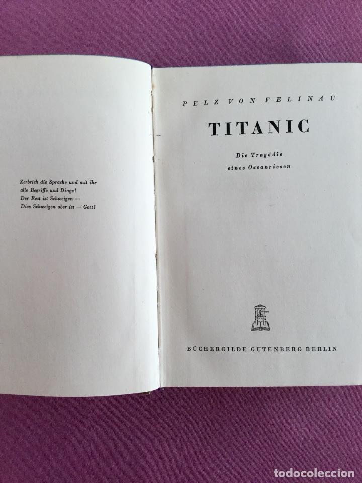 Libros antiguos: TITANIC Die Trag&ouml;die eines Ozeanriesen - Foto 4