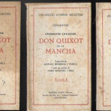 Libros antiguos: DON QUIXOT DE LA MANCHA / CERVANTES; TRAD. A. BULBENA. 3 VOLS. 16X9 CM. 316+340+280 P.. Lote 188439338