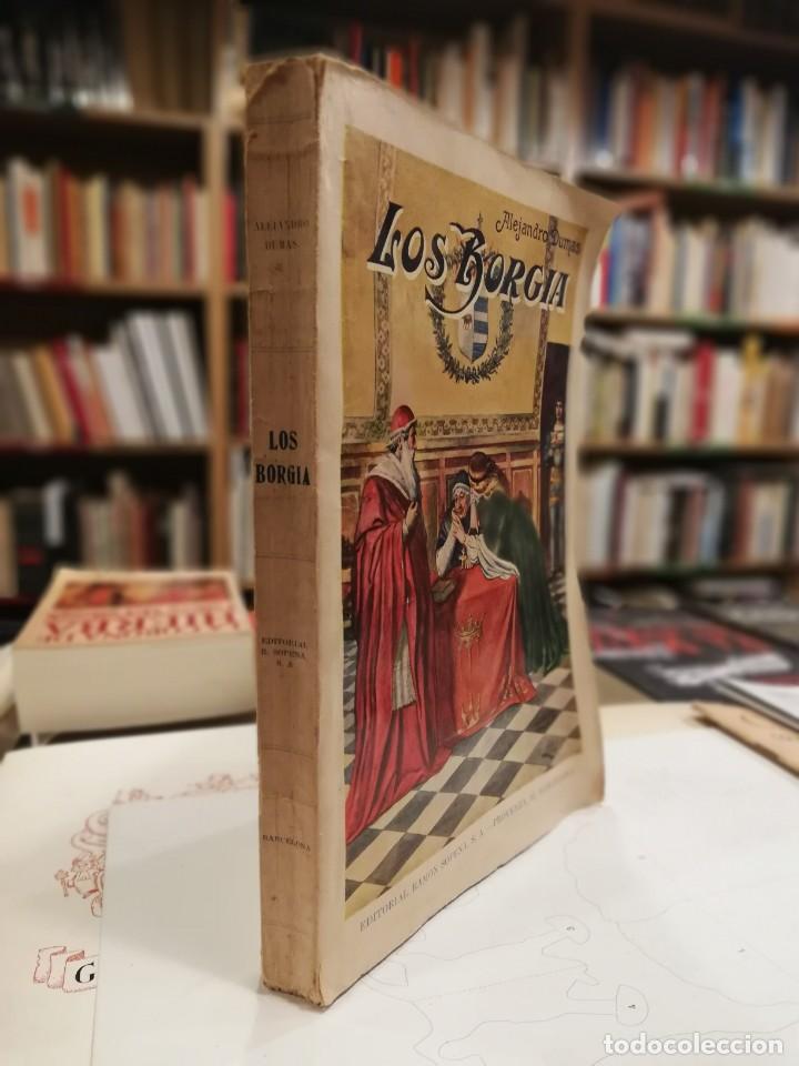 Libros antiguos: Los Borgia - Alejandro Dumas - Foto 2