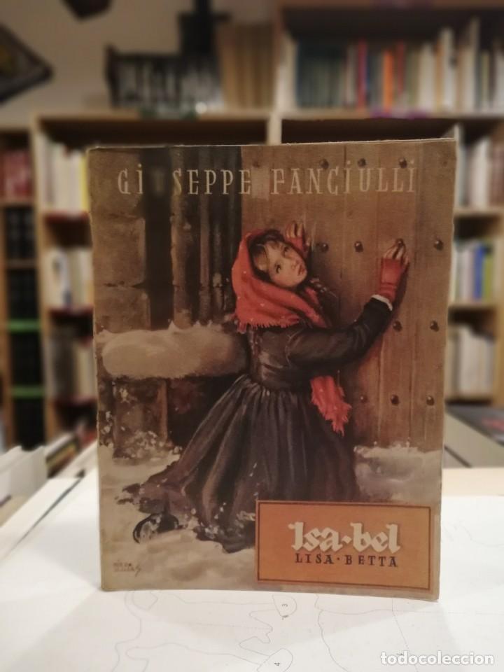 Libros antiguos: Isa-Bel (Lisa-Betta) - Giuseppe Fanciulli - Foto 1