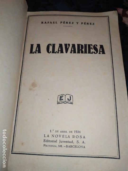 Libros antiguos: LA CLAVARIESA RAFAEL P&Eacute;REZ Y P&Eacute;REZ - Foto 8