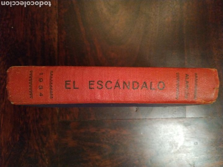 Libros antiguos: El esc&aacute;ndalo, Alarc&oacute;n - Foto 1