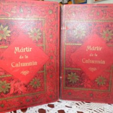 Libros antiguos: 2 TOMOS AUTOR LUIS DE VAL. MARTIR DE LA CALUMNIA. Lote 192185276
