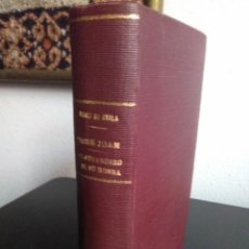 Libros antiguos: RAMÓN PÉREZ DE AYALA, TIGRE JUAN Y EL CURANDERO DE SU HONRA. / PUEYO 1928-1930. Lote 193554028