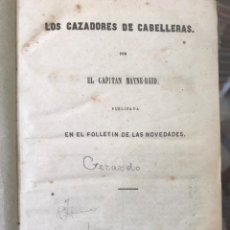 Libros antiguos: 1865 - LOS CAZADORES DE CABELLERAS. CAPITAN MAYNE-REID. MADRID