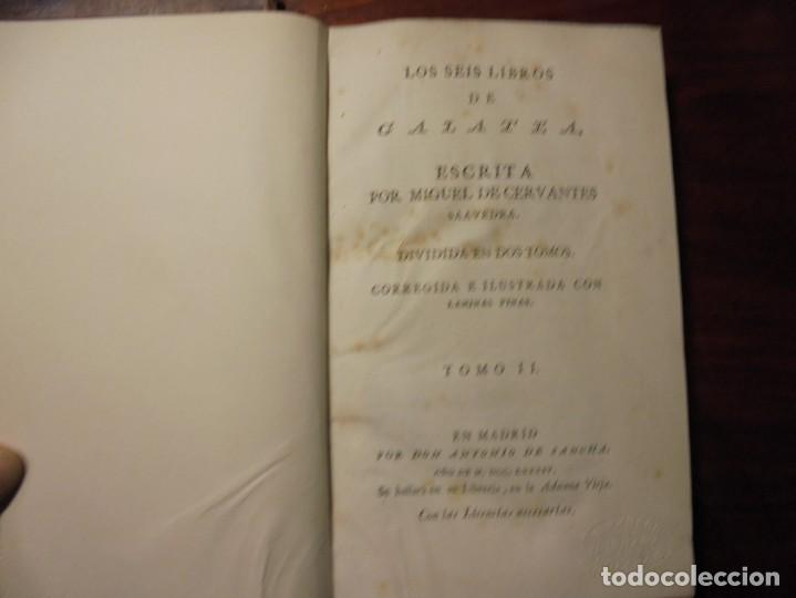Libros antiguos: CERVANTES. LA GALATEA. SANCHA 1784. 2 Tomos - Foto 2