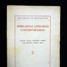 Libros antiguos: SALVADOR DE MADARIAGA. SEMBLANZAS LITERARIAS CONTEMPORÁNEAS. ED. CERVANTES, 1924