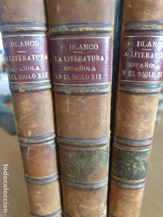 Antiquarische B&uuml;cher: LA LITERATURA ESPA&Ntilde;OLA EN EL S. XIX, FRANCISCO BLANCO.EN 3 TOMOS. 1891