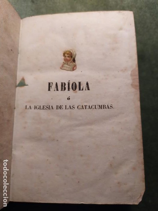 Libros antiguos: 1861. Fabiola o la iglesia de las catacumbas. Cardenal Wisseman. Completo. - Foto 2 - 198848272