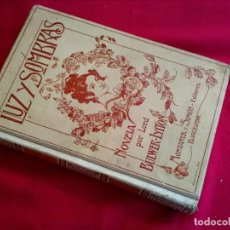 Libros antiguos: LIBRO ANTIGUO LUZ Y SOMBRAS 1907. Lote 203390043