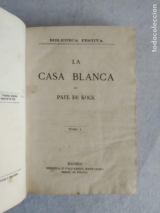 Libros antiguos: La casa blanca. Paul de Kock - Foto 1
