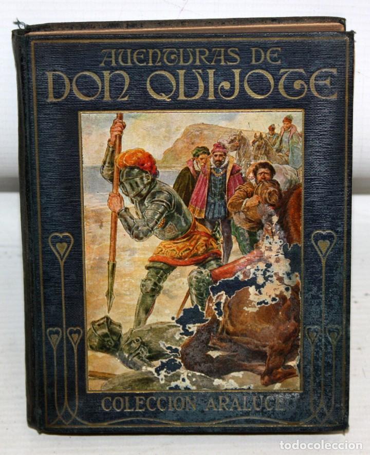 Libros antiguos: AVENTURAS DE DON QUIJOTE DE LA MANCHA. COLECCIÓN ARALUCE. EDITADO POR RAMÓN DE S. N. ARALUCE