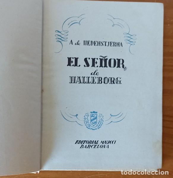 Libros antiguos: EL SE&Ntilde;OR DE HALLEBORG, A. DE HEDENSTJERNA. EDITORIAL MAUCCI - Foto 3