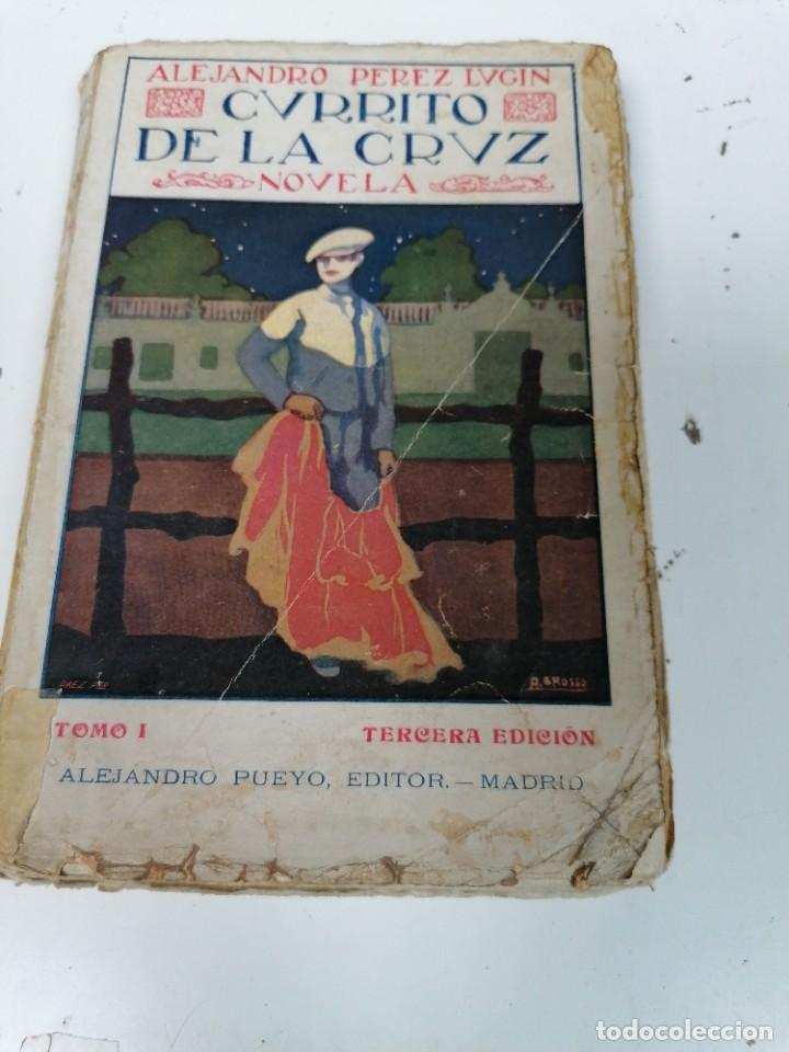 Libros antiguos: Perez Lugin. CURRITO DE LA CRUZ - Foto 1