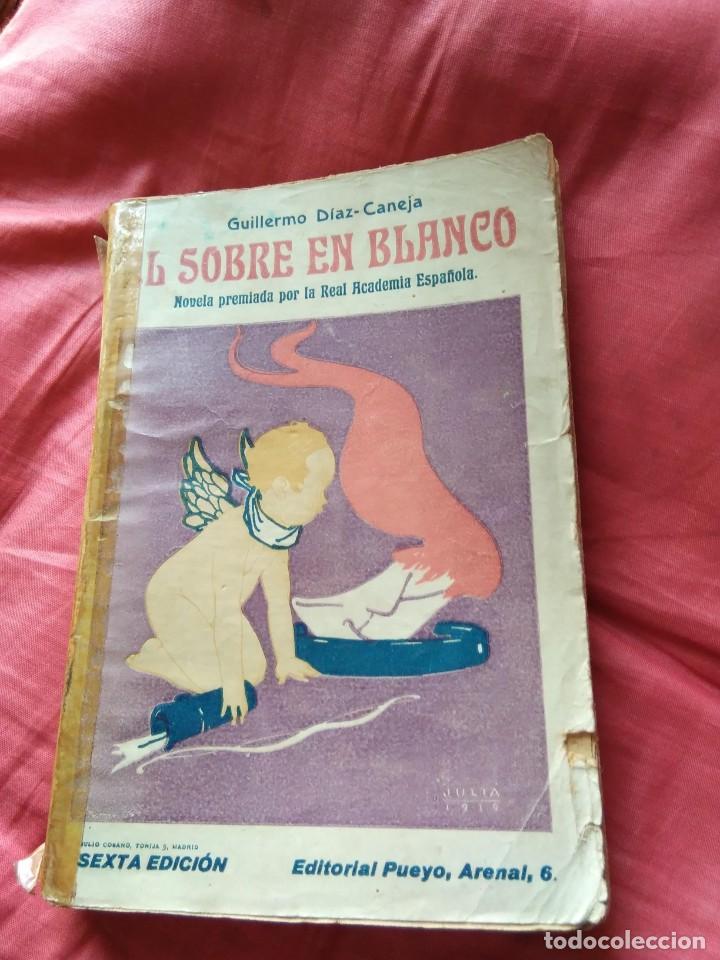 Libros antiguos: EL SOBRE EN BLANCO. GUILLERMO DIAZ CANEJA 1923 - Foto 1