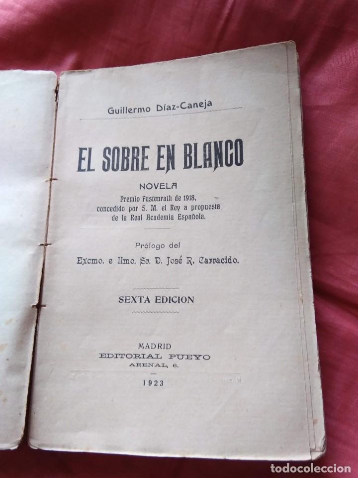 Libros antiguos: EL SOBRE EN BLANCO. GUILLERMO DIAZ CANEJA 1923 - Foto 2