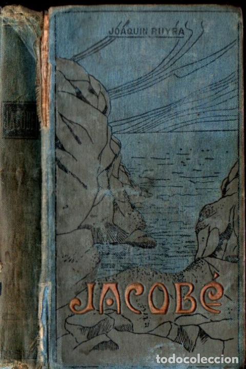 Libros antiguos: JOAQUIN RUYRA : JACOBE (DOMENECH, 1909) - Foto 1
