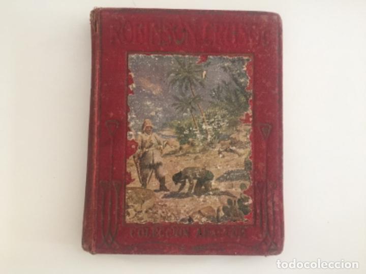 Libros antiguos: Aventuras de Robinson Crusoe. Daniel Defoe - Foto 1