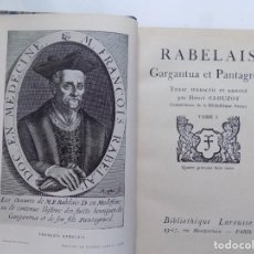 Libros antiguos: LIBRERIA GHOTICA. LUJOSA EDICION DE GARGANTUA Y PANTAGRUEL DE RABELAIS. 1920. OBRA ILUSTRADA.. Lote 215211228