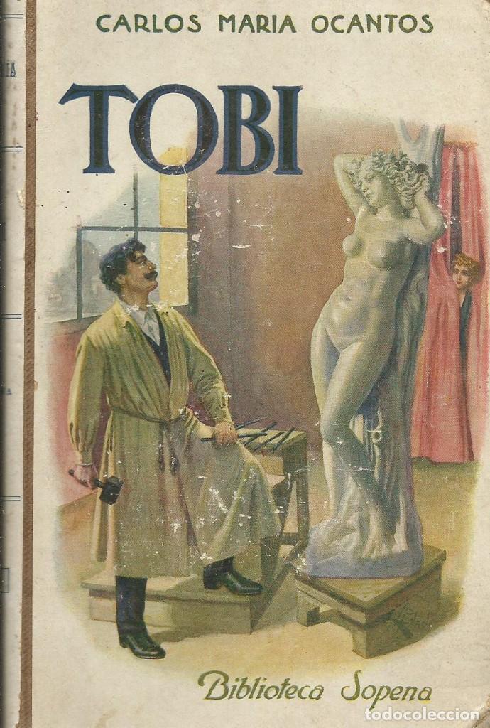 Libros antiguos: Tobi. Carlos Mar&iacute;a Ocantos - Foto 1