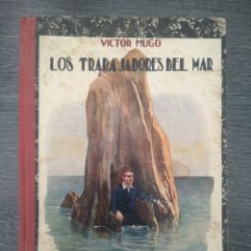Libros antiguos: LOS TRABAJADORES DEL MAR. HAN DE ISLANDIA VICTOR HUGO. SOPENA. 1935. GRANDES NOVELAS